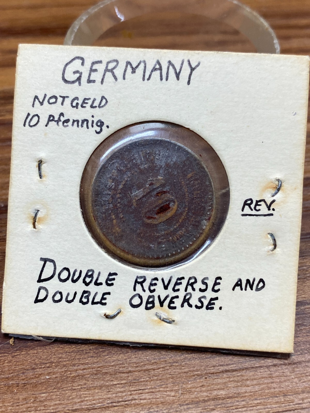 STORAGE UNIT FIND Germany 10 pfennig Notgeld Double Reverse & Double Obverse
