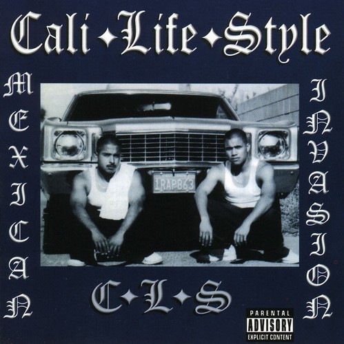 Cali Life Style - Mexican Invasion [New CD] Explicit