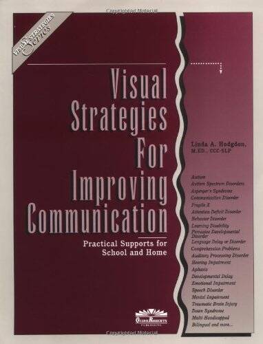 Visual Strategies for Improving Communication : Practical Supports for Sc - GOOD