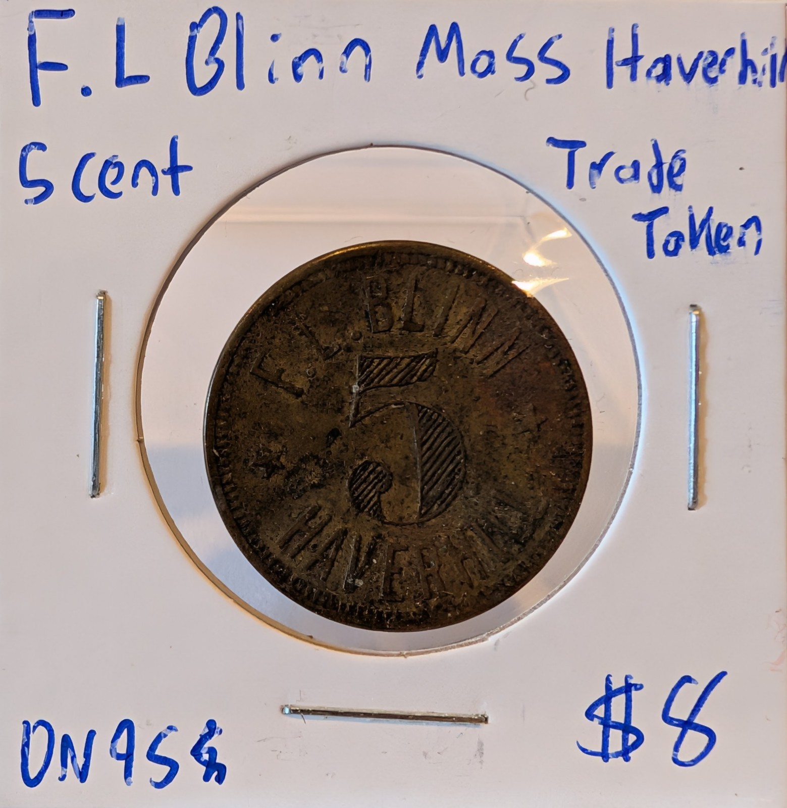 F.L. Blinn Mass Haverhill 5 Cent Trade Token