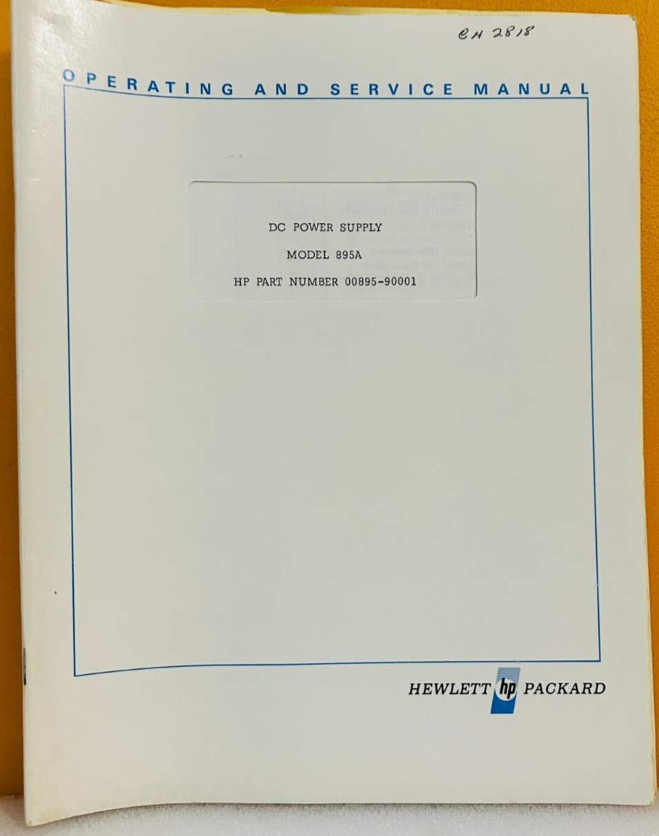 HP 00895-90001 Model 895A DC Power Supply Operating & Service Manual.