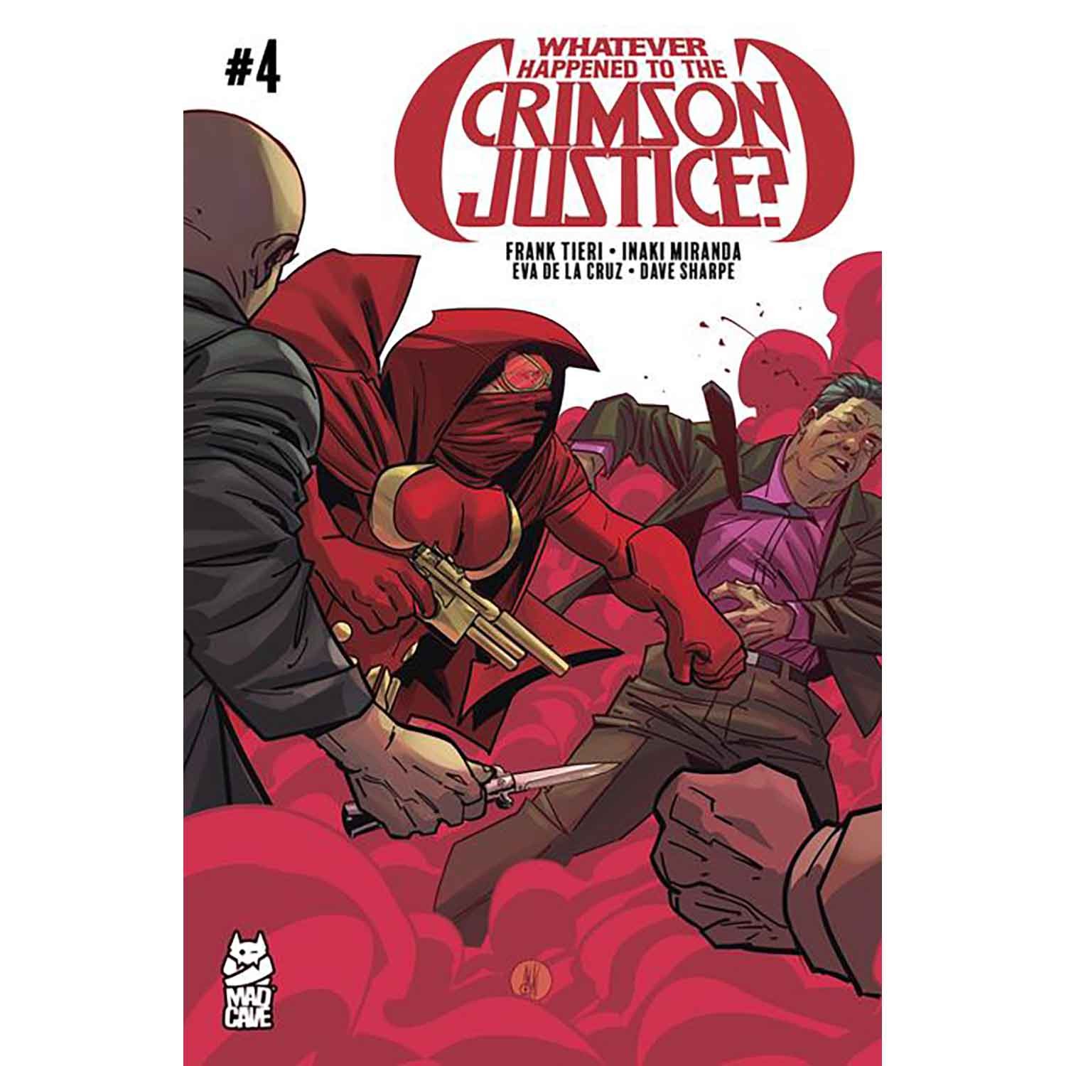 Whatever Happened To The Crimson Justice #4 Mad Cave Studios