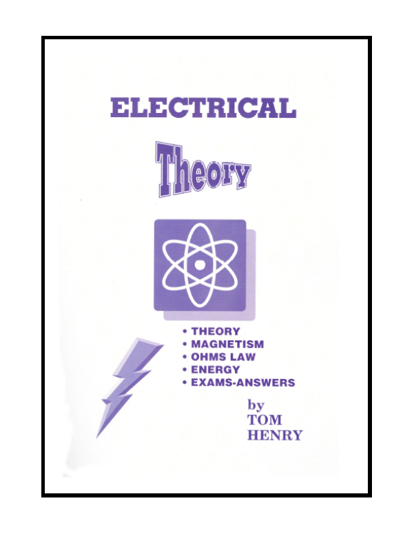Electrical Theory Book by Tom Henry