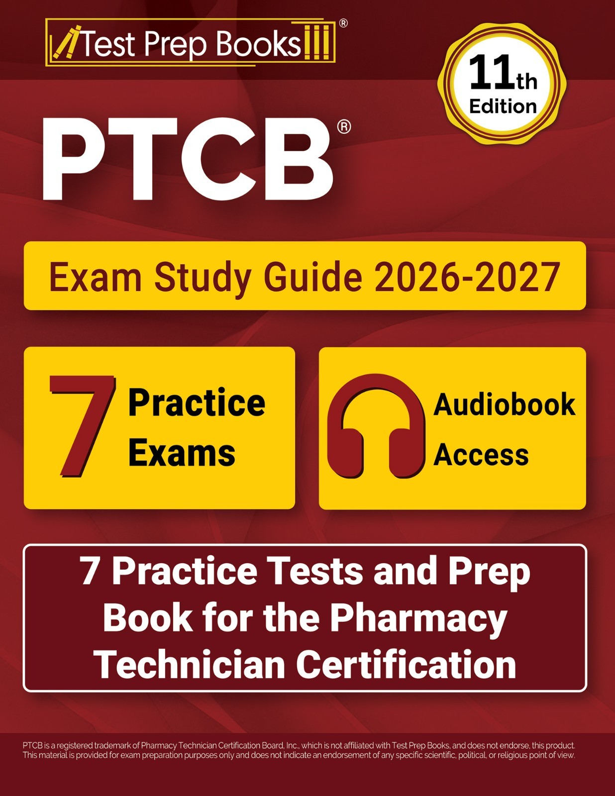 PTCB Exam Study Guide 2026-2027: 7 Practice Tests and Prep Book