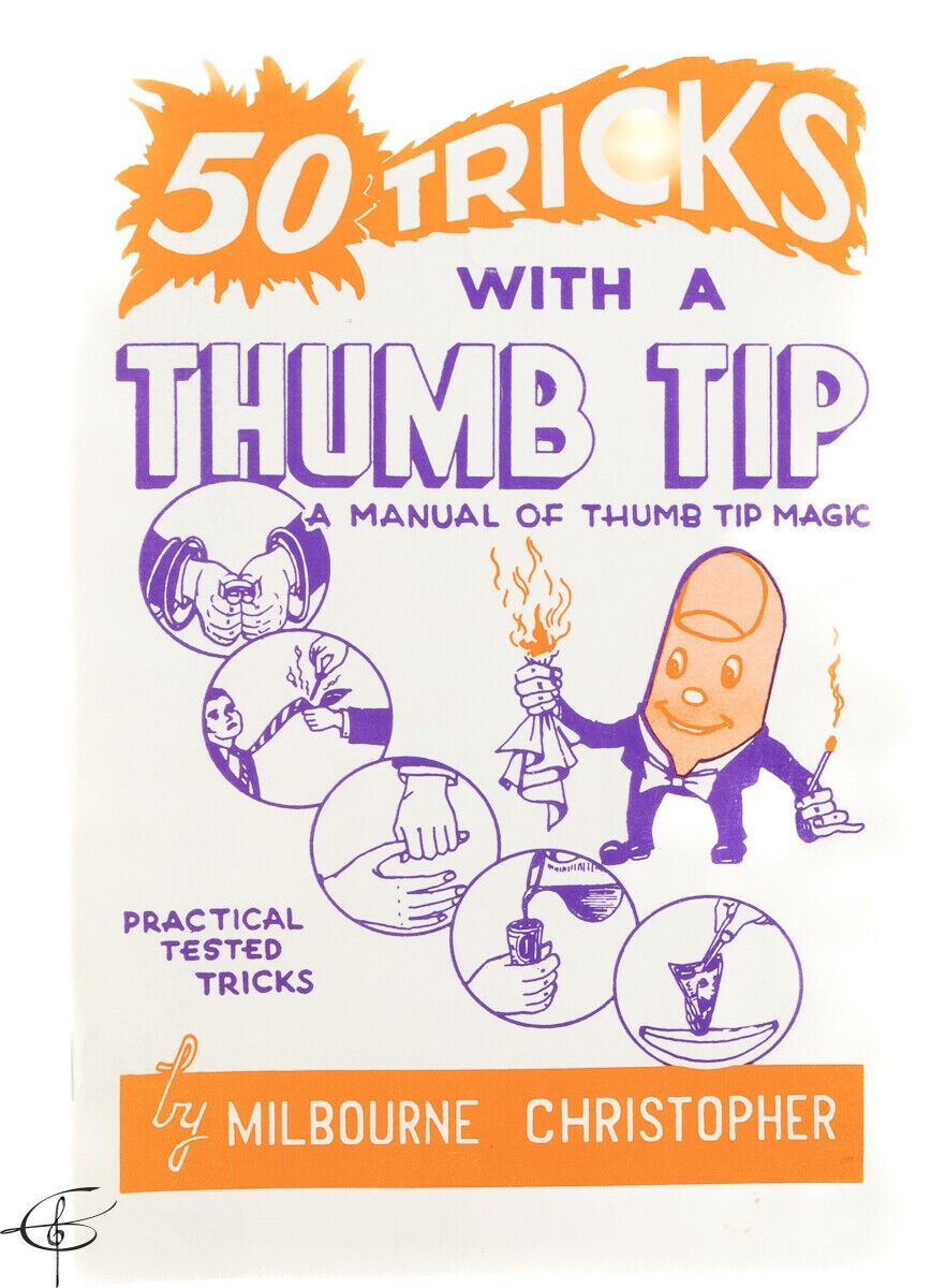 VINTAGE 50 Tricks with A Thumb Tip Magic Book Milbourne Christopher VGC