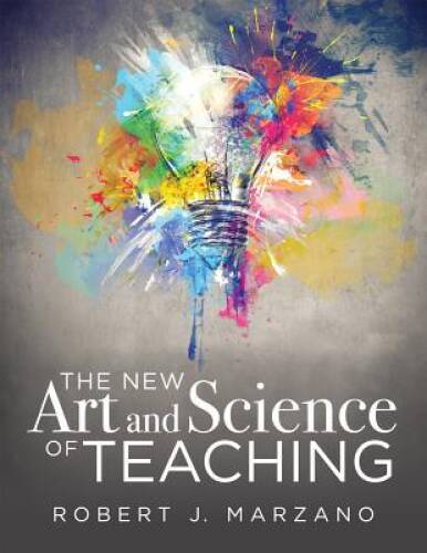 The New Art and Science of Teaching: More Than Fifty New Instructional St - GOOD