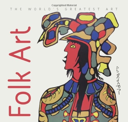 Folk Art (The World's Greatest Art) by Tjardes, Tamara Paperback Book The Fast