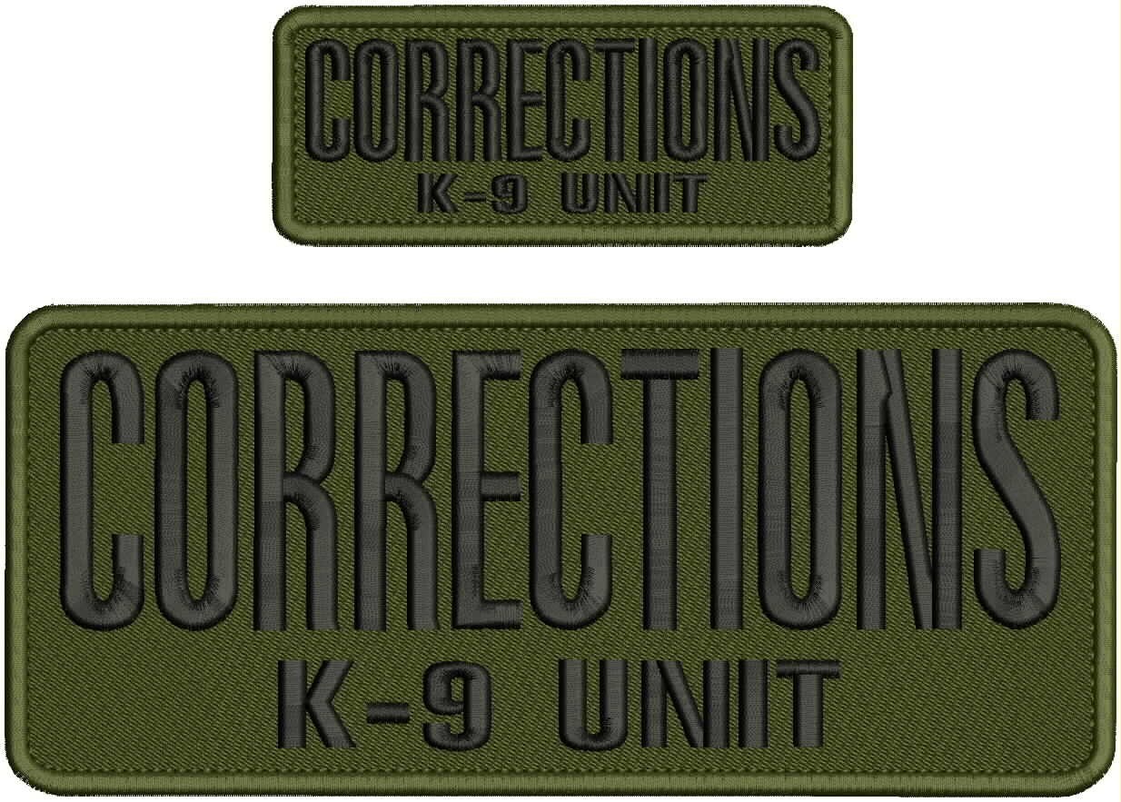 CORRECTIONS K-9 UNIT EMB PATCHES 4x10 AND 2X5 HOOK ON BACK  BLACK ON OD GREEN