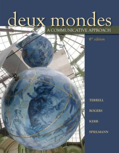 Deux mondes: A communicative approach, Sixth Student Edition - Hardcover - GOOD