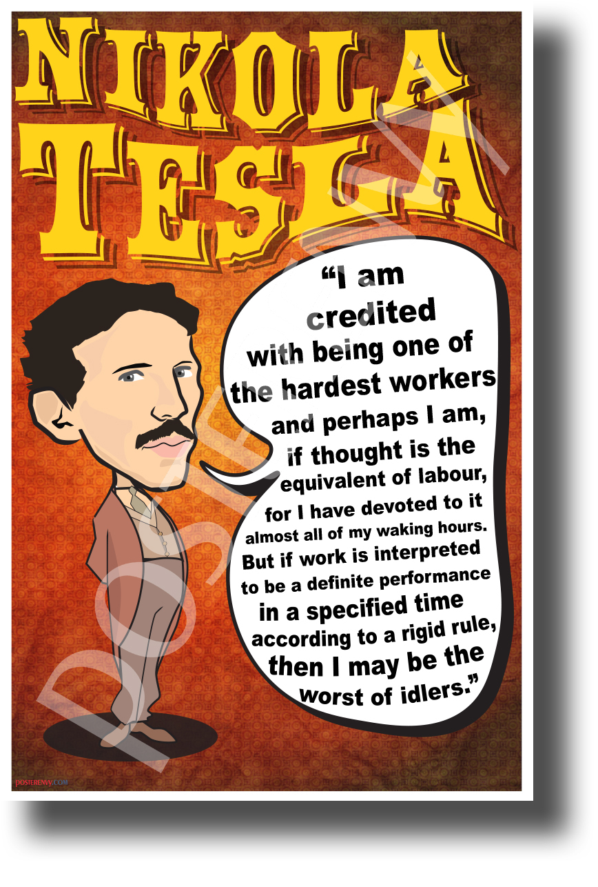 I am credited with being one of the hardest... Nikola Tesla - NEW POSTER (fp438)
