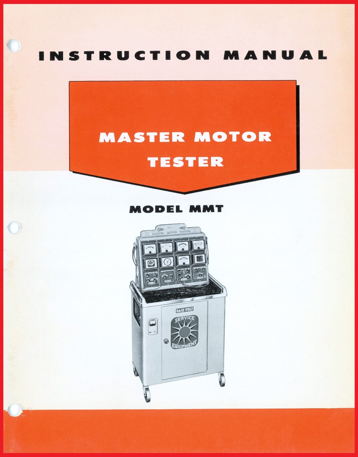 SUN Engine Tune Up Master Motor Tester Model MMT Operator's Instruction Manual