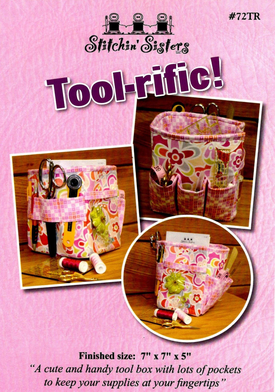 Tool-rific Sewing Tool Box Craft Pattern by Stitchin' Sisters 72TR