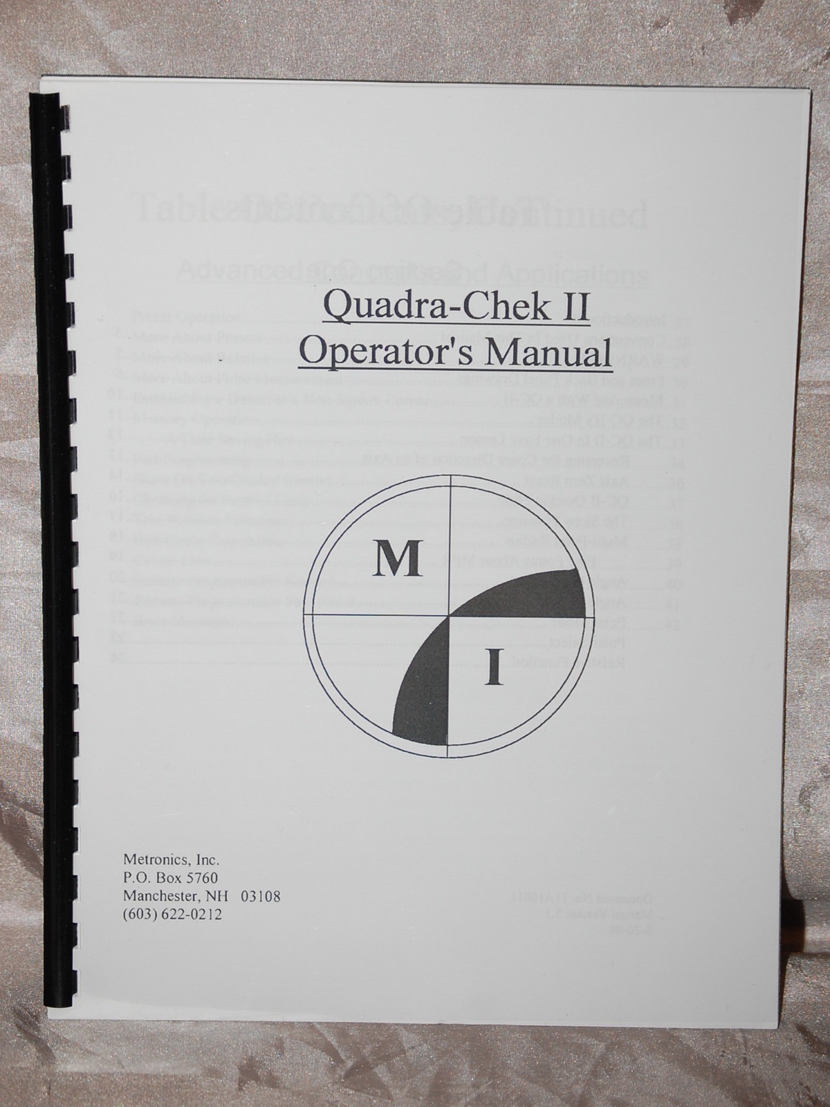 New Printed & Bound Metronics Quadra-Chek QC-II, QC-IIE, QC-III User's Manuals.