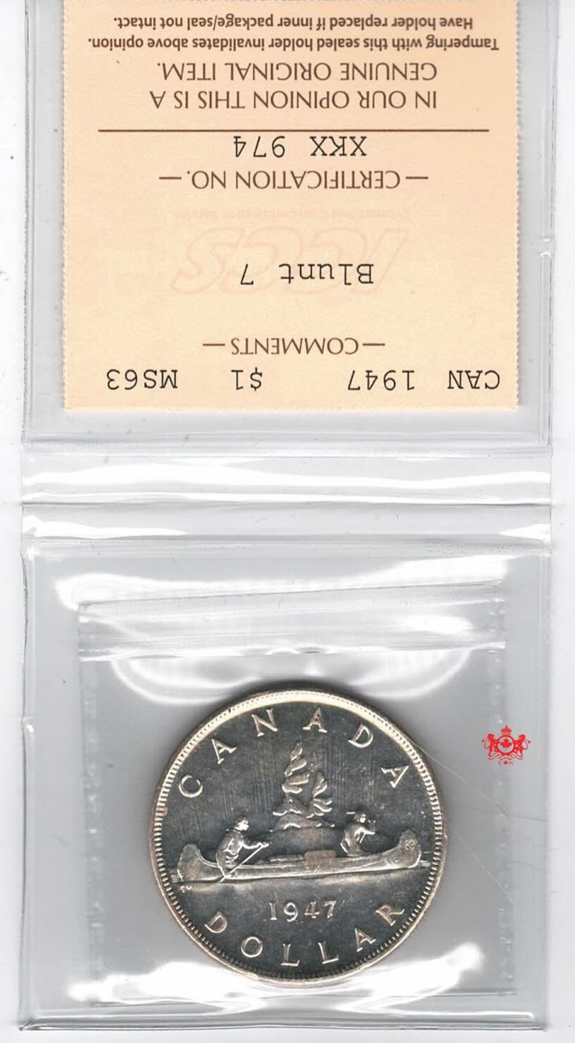 1947 Canada $1 Blunt 7 - ICCS MS63 - XKX 974