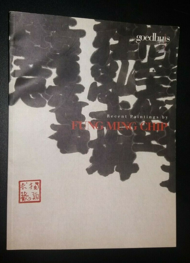Recent Paintings by Fung Ming Chip exhibition catalog Goedhuis 2005 Chinese art