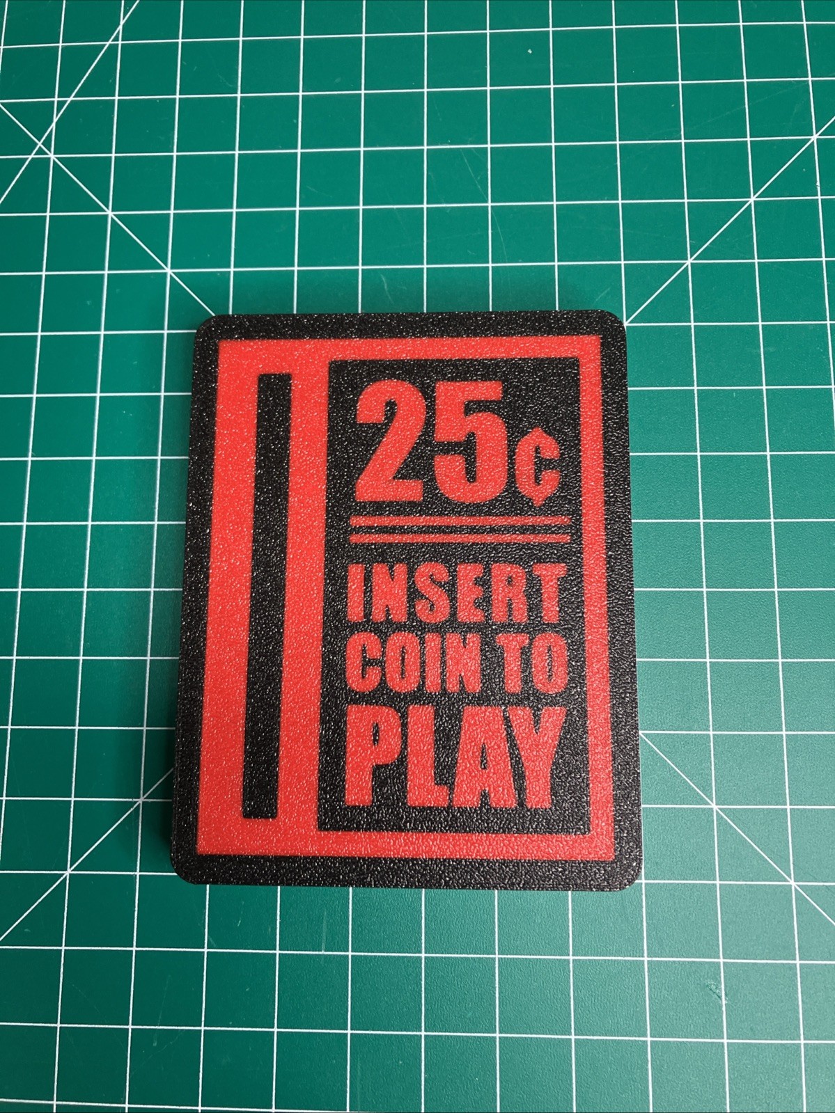3D Printed Insert Coin To Play Arcade Quarter Logo Sign Display