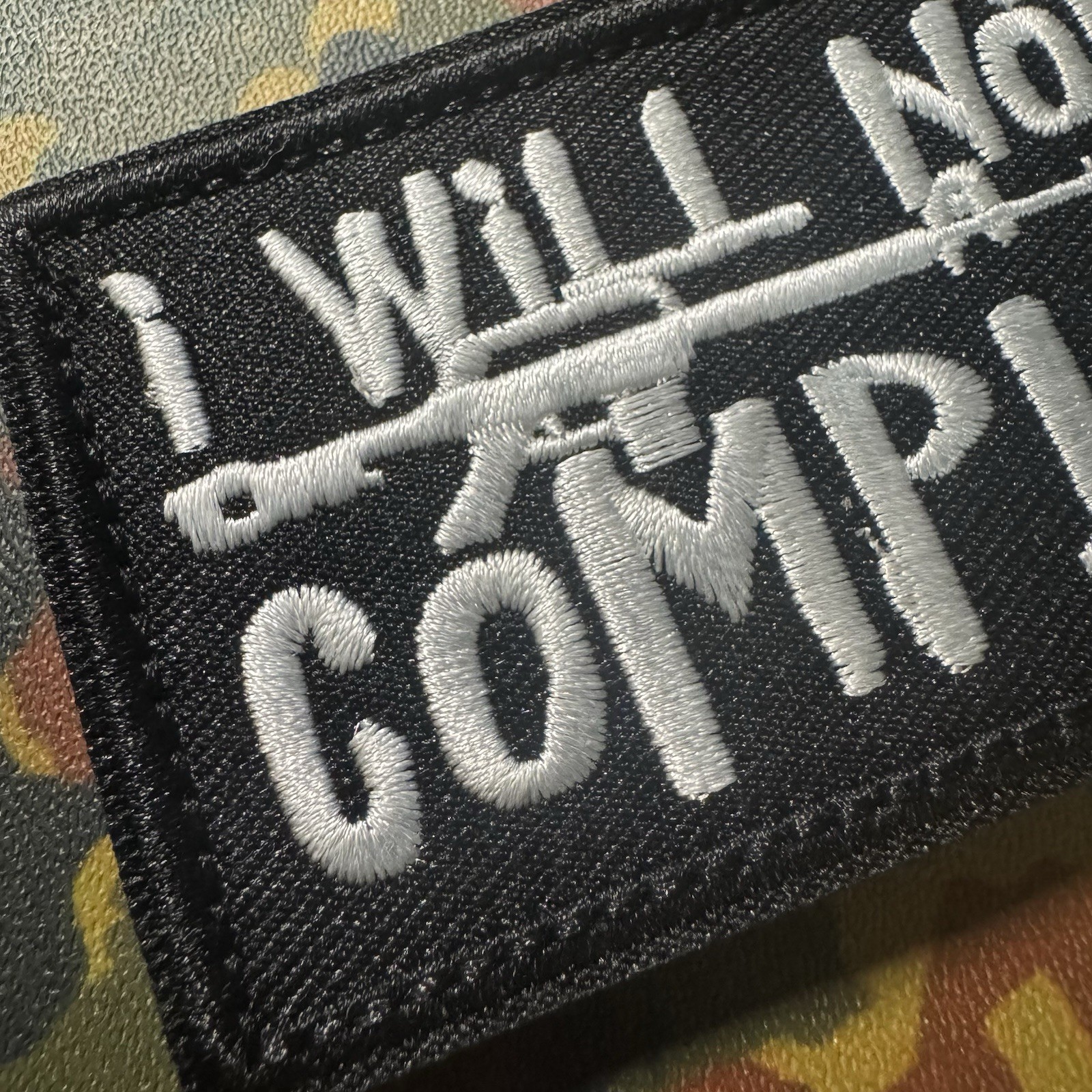 I WILL NOT COMPLY Embroidered Morale Patch Hook/Loop Back 2A RKBA GUN RIGHTS VA