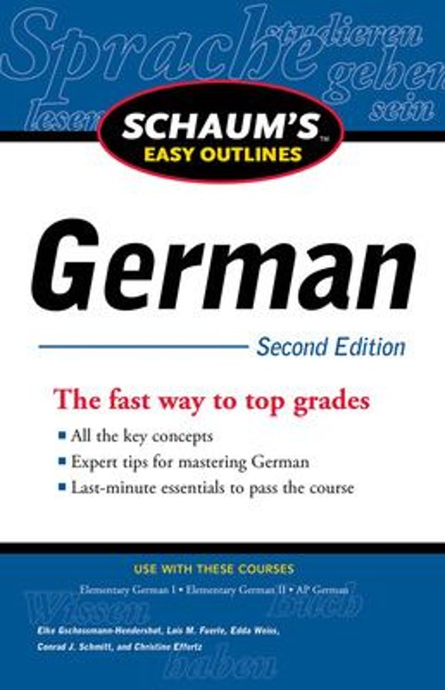 Schaum's Easy Outline of German, Second Edition Elke Gschossmann-