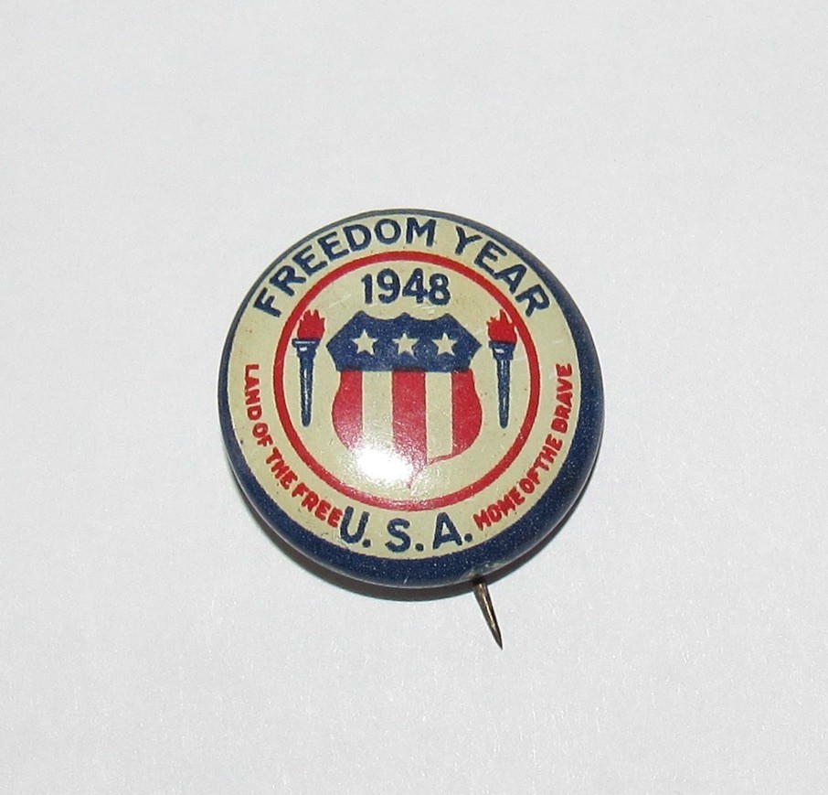 Freedom Year 1948 Button - Vintage Original