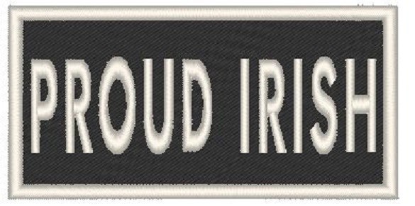 PROUD IRISH Embroidered Iron-On Patch Biker Emblem White Border