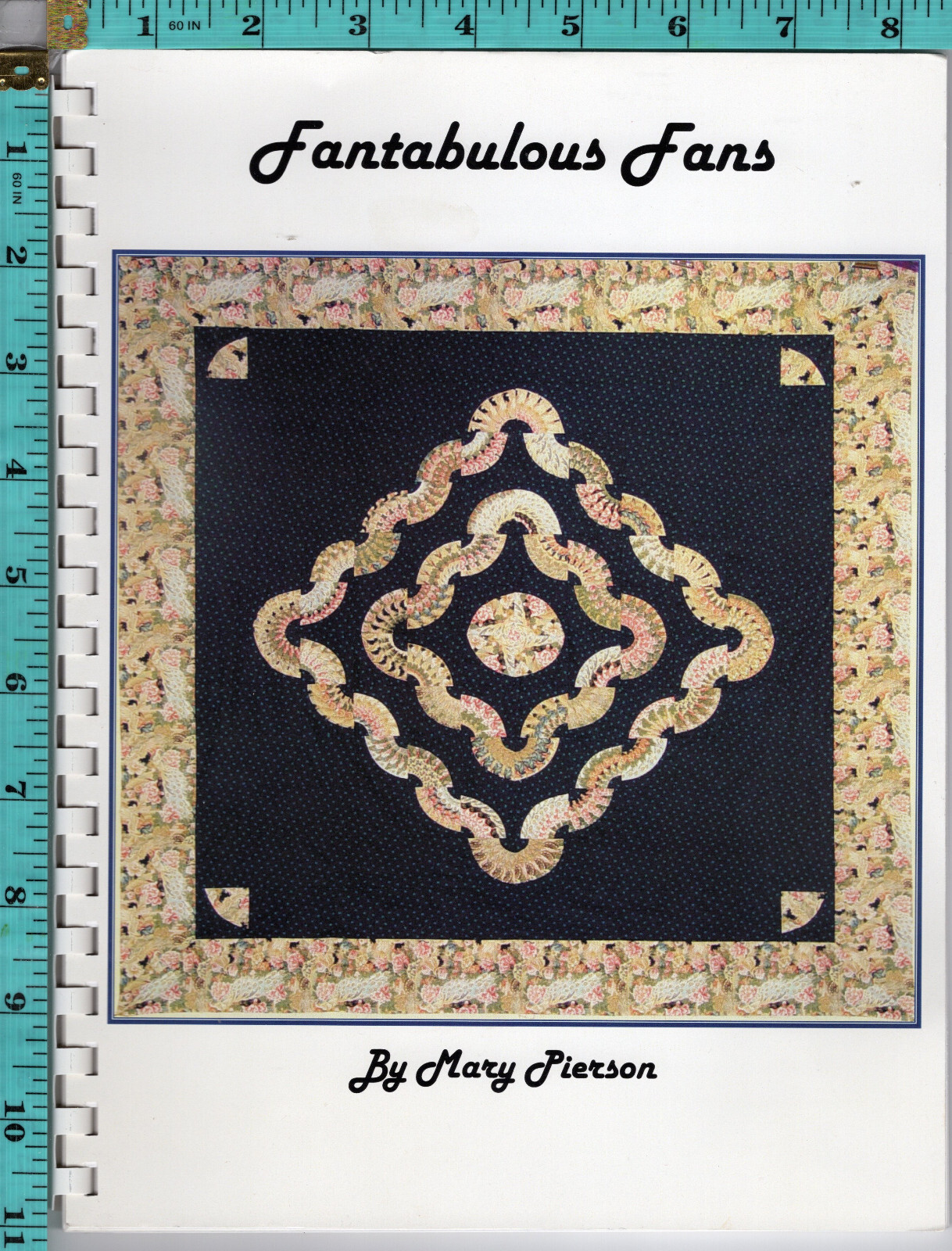 "Fabulous Fans" ©2004 MJP Designs Quilting Sewing Instruction Book Mary Pierson
