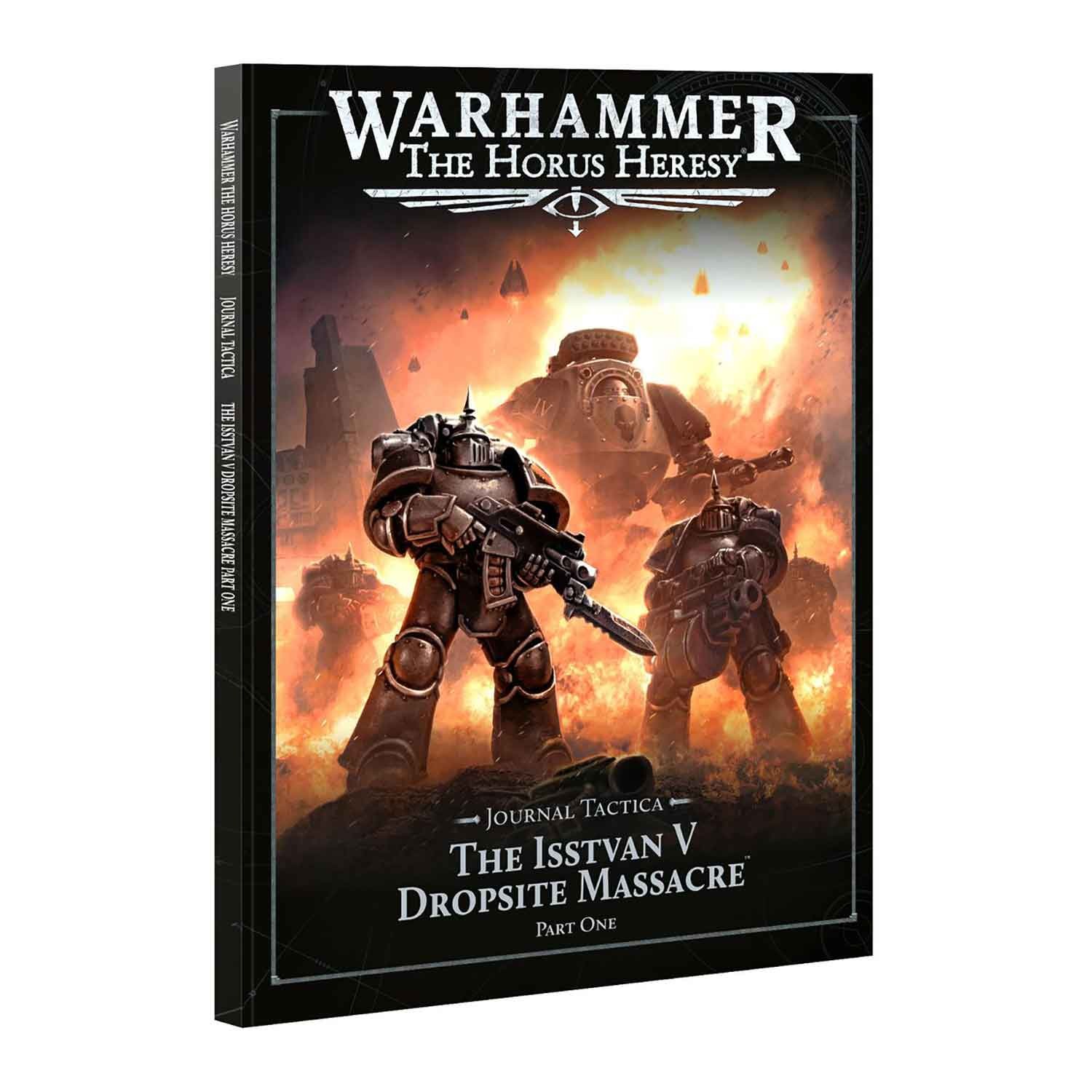 Warhammer Horus Heresy Journal Tactica Isstvan V Dropsite Massacre Part I (3rd)