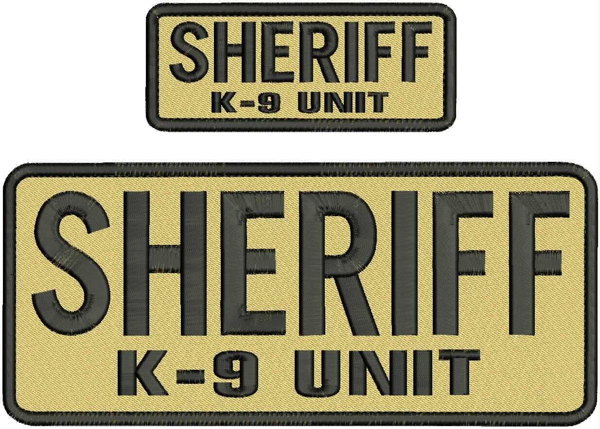 SHERIFF K -9 UNIT embroidery patch 4X10 AND 2x5 hook on back  BLACK ON TAN