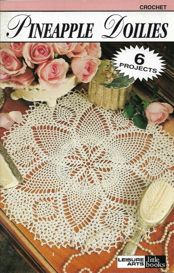 PINEAPPLE DOILIES 6 LOVELY DESIGNS HOME DECOR DIGEST SIZE CROCHET PATTERN BOOK