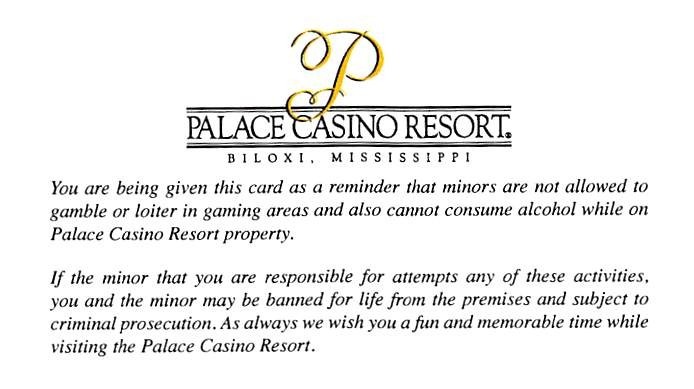 Palace Casino - Biloxi, MS - Paper Card Explaining Minors Not Allowed