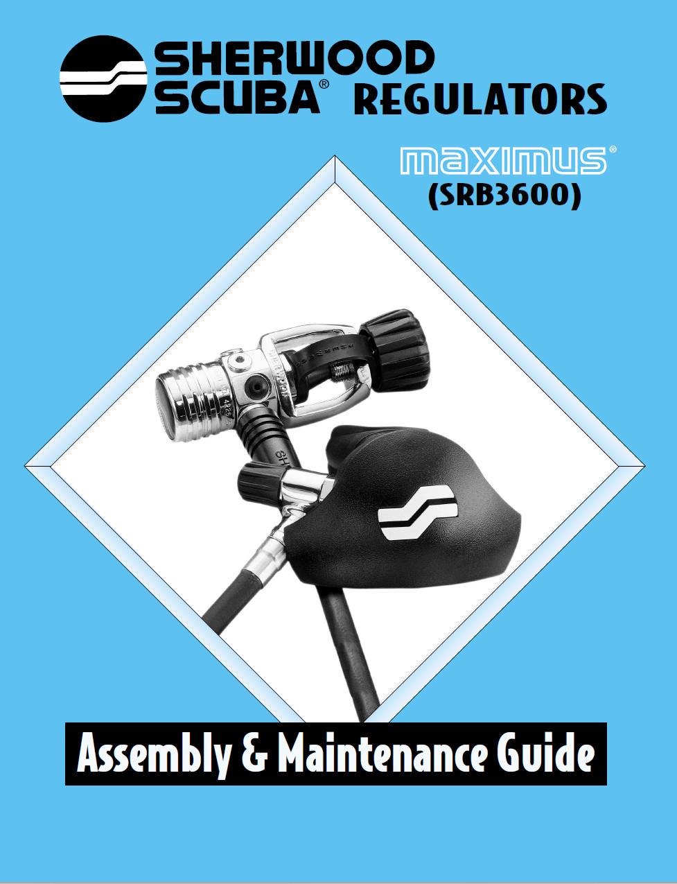 Sherwood Maximus SRB3600 Regulator Assembly Maintenance Guide Manual Scuba Dive