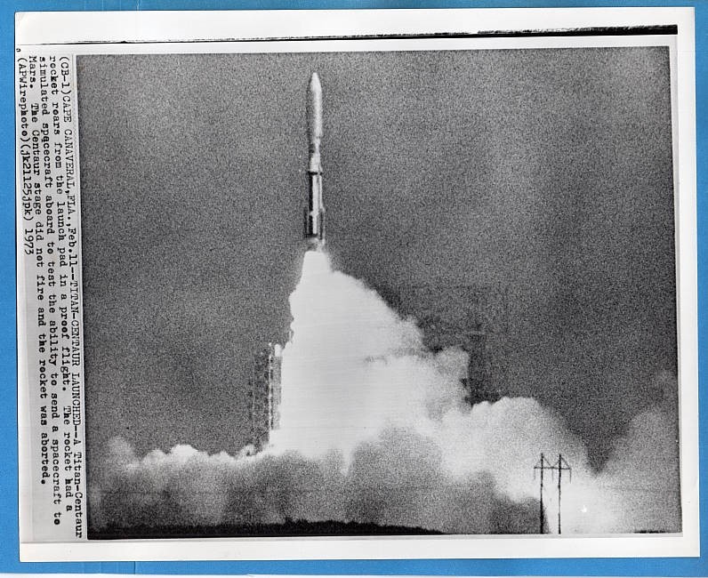 1973 Cape Canaveral Titan Centaur Launch Mars Spaceship Original News Wirephoto