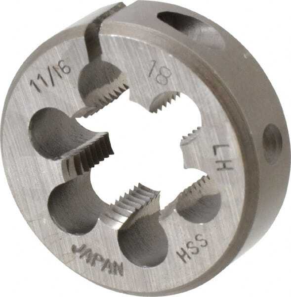 Round Die: 11/16-18, High Speed Steel Adjustable, Left Hand Thread