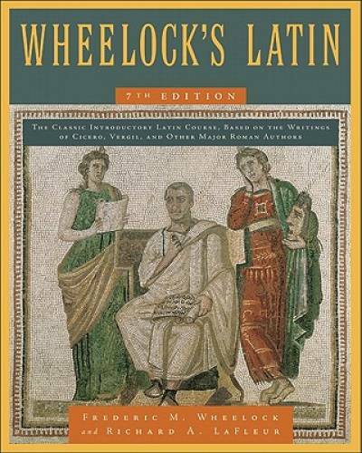 Wheelock's Latin 7th Edition - Hardcover By Wheelock, Frederic M. - GOOD