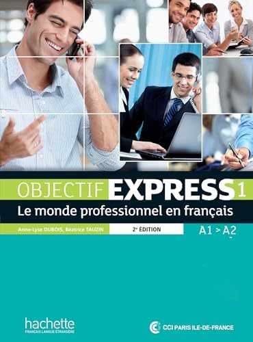 Objectif Express - - Paperback, by Béatrice Tauzin; Anne-Lyse - Very Good