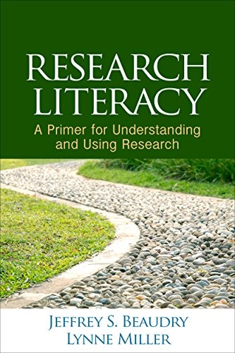 Research Literacy: A Primer for Understanding and Using Research - GOOD