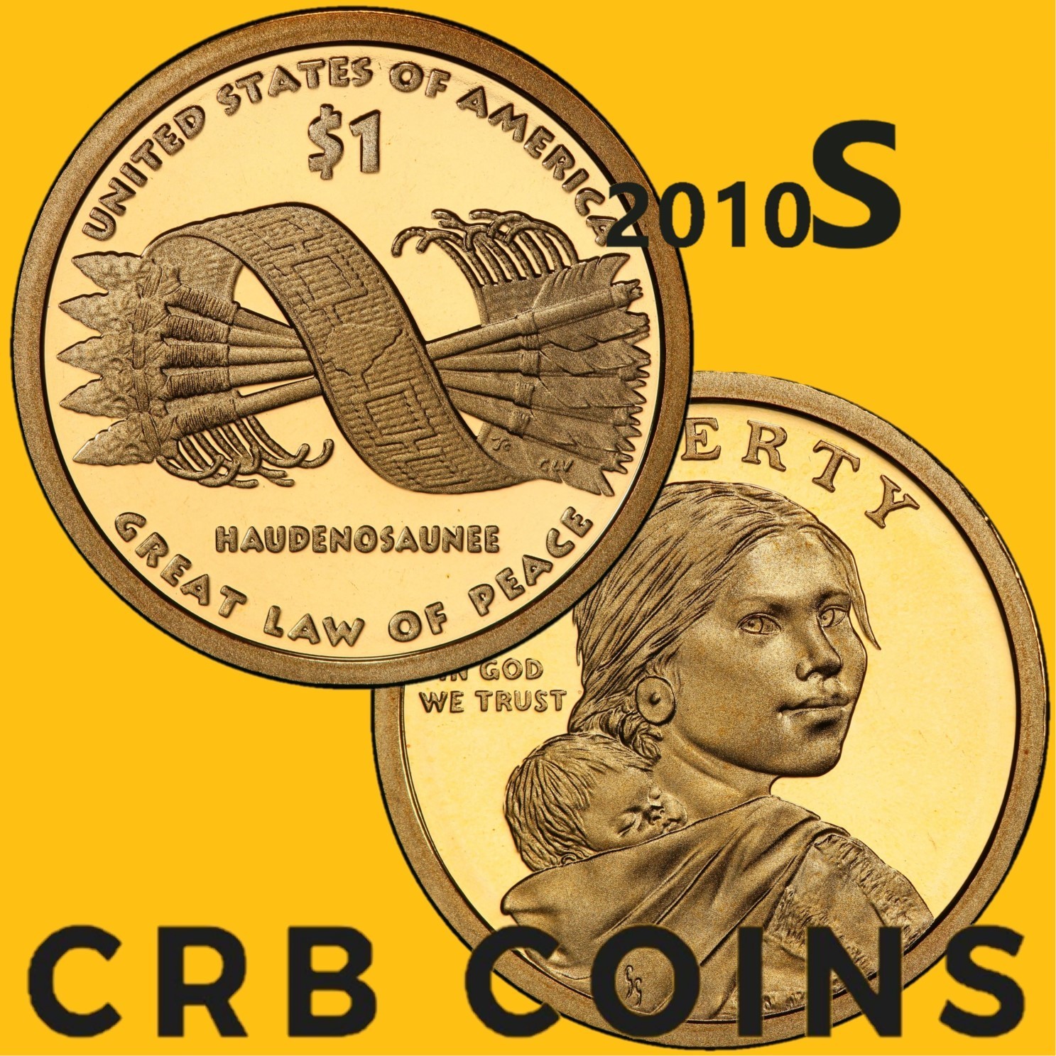 2010-S Proof Native American Dollar - Great Law of Peace - (PR) KM#474 - NA10S