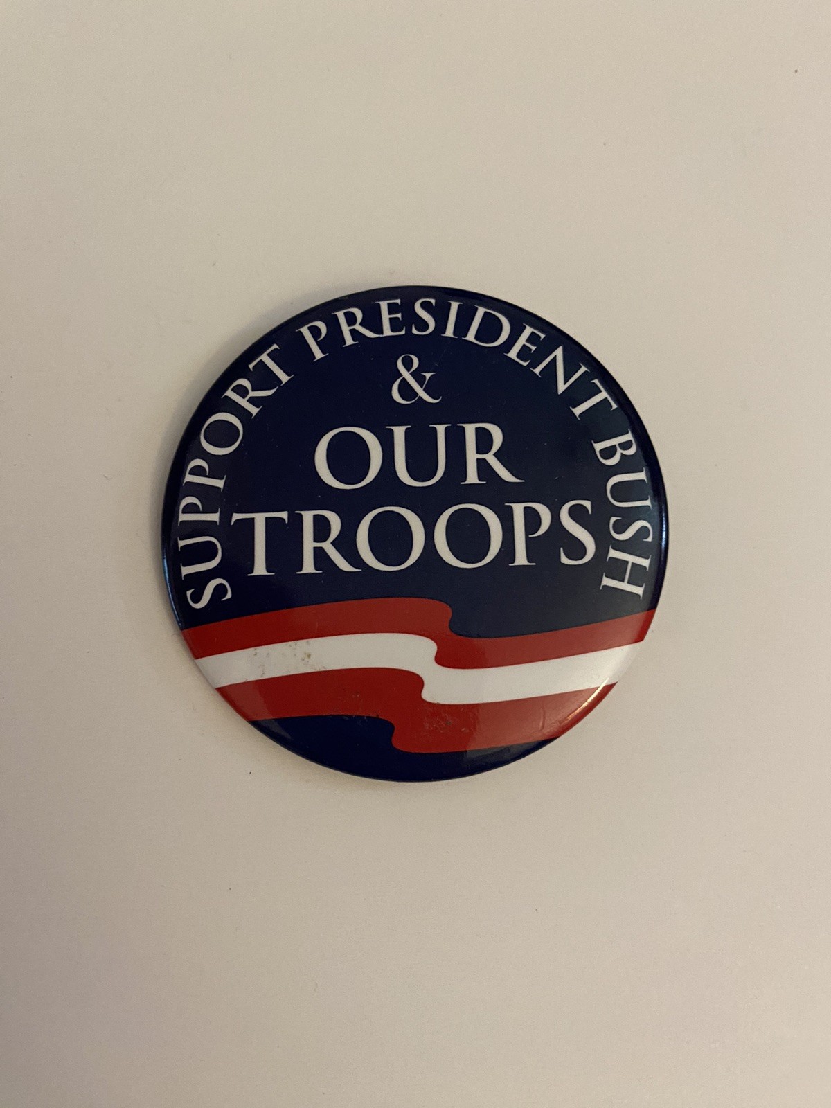 Support President Bush & Our Troops Pin Back Buttin P86