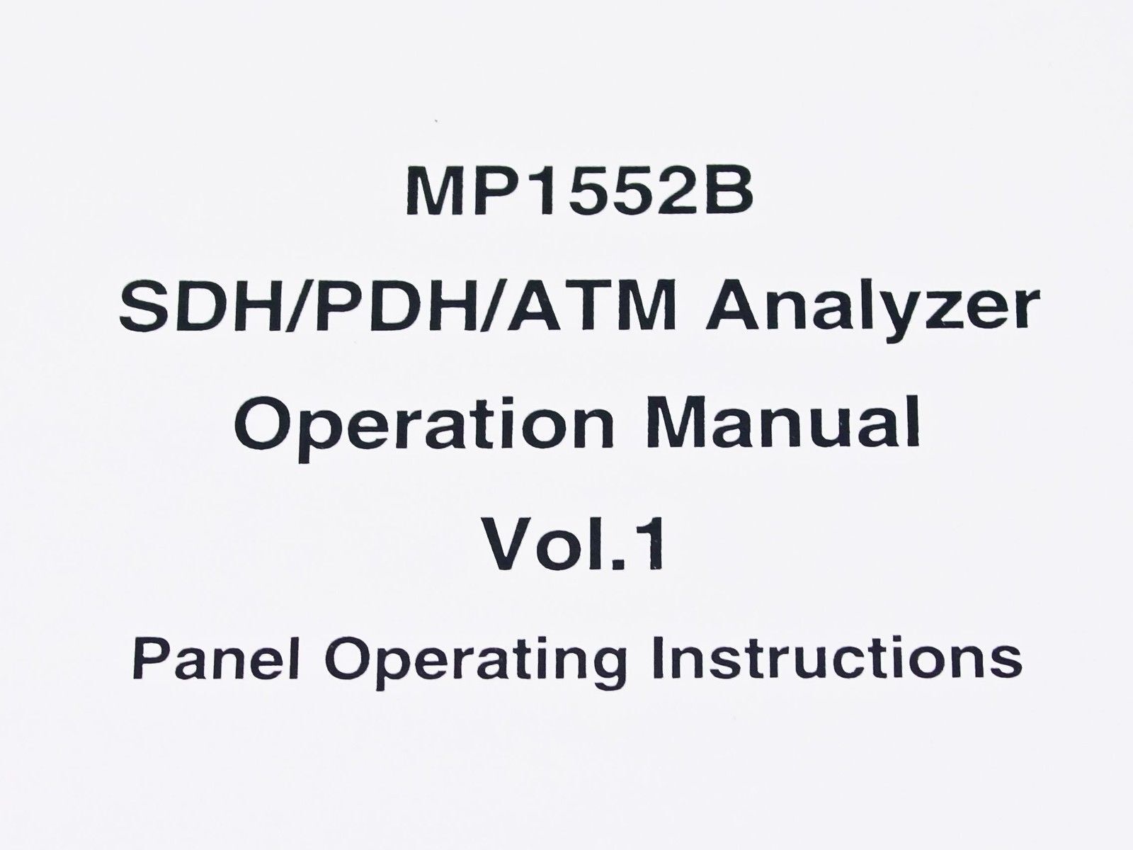 Anritsu Operation Manual vol. 1 MP1552B SDH/PDH/ATM Analyzer