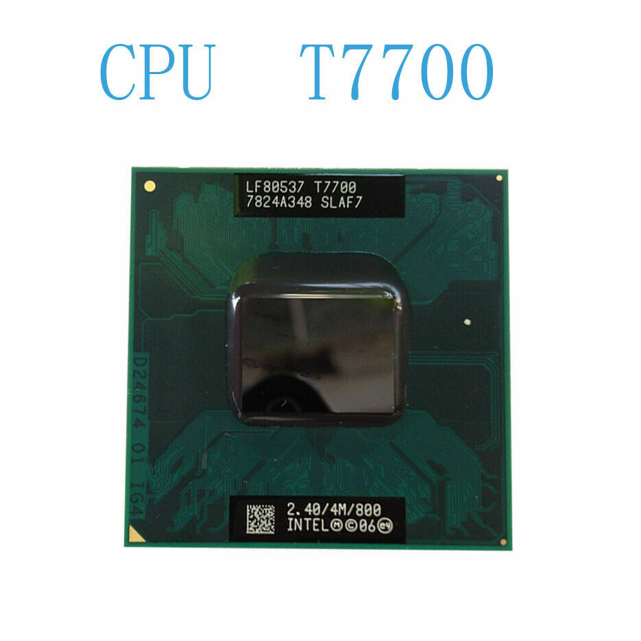 Intel Core 2 Duo T7700 2.4 GHz 800MHz Dual-Core Processor SLAF7 SLA43 Mobile CPU