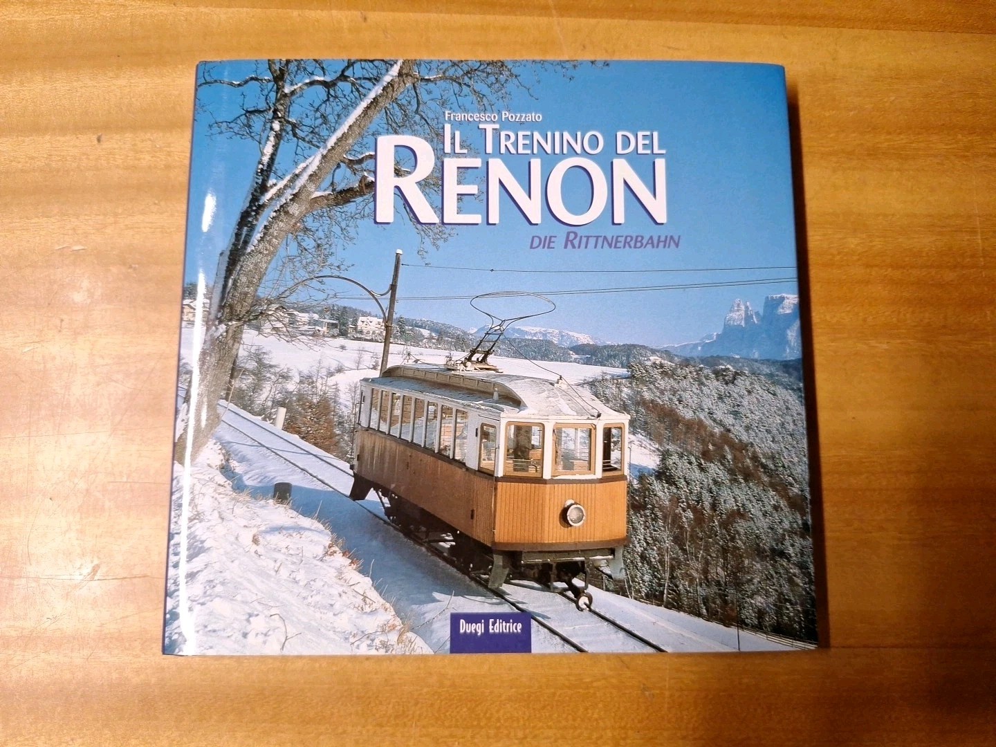 Railway Book Il Trenino del Renon Die Rittnerbahn F. Pozzato 156 Pages