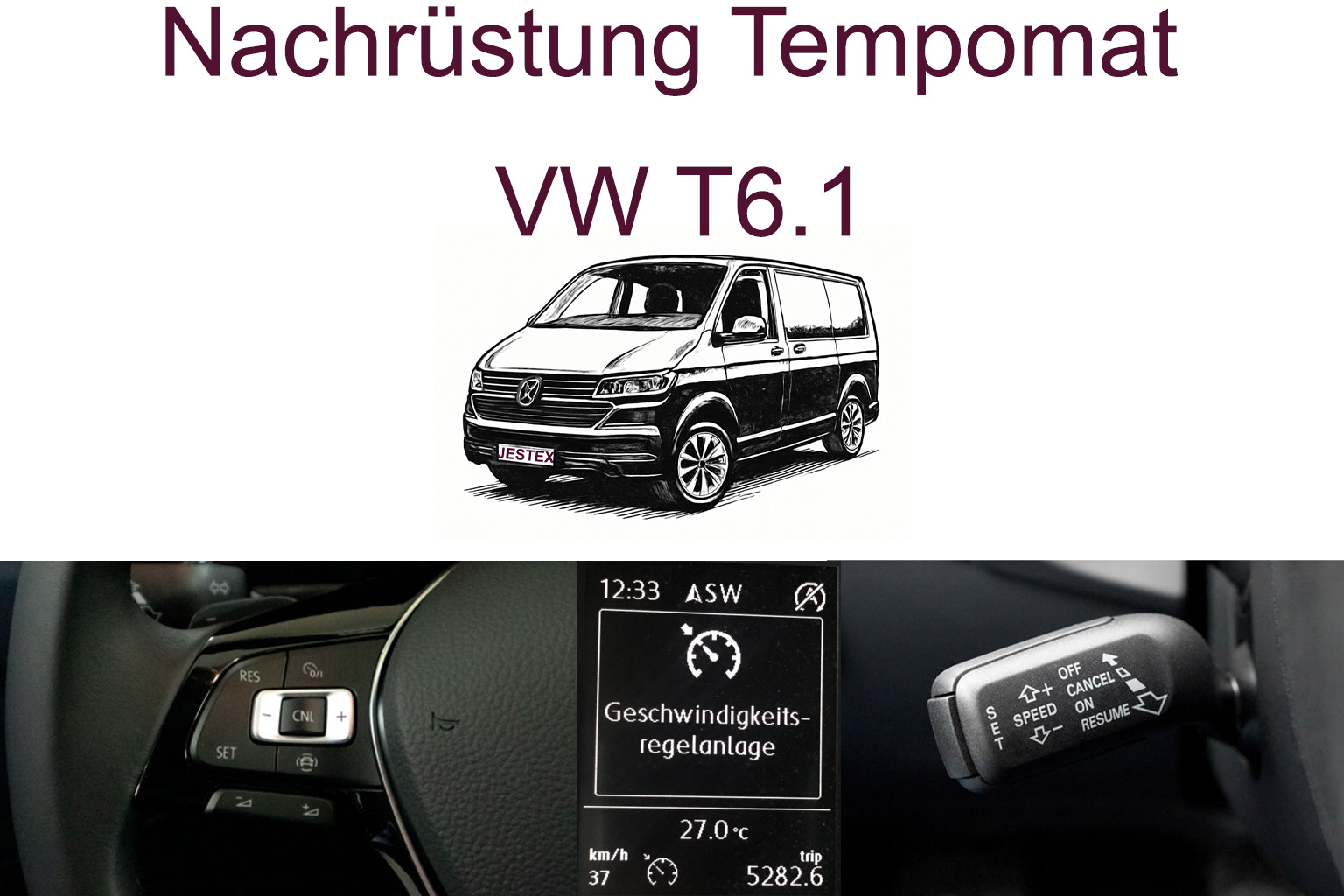 Retrofit cruise control VW T6.1 incl. installation