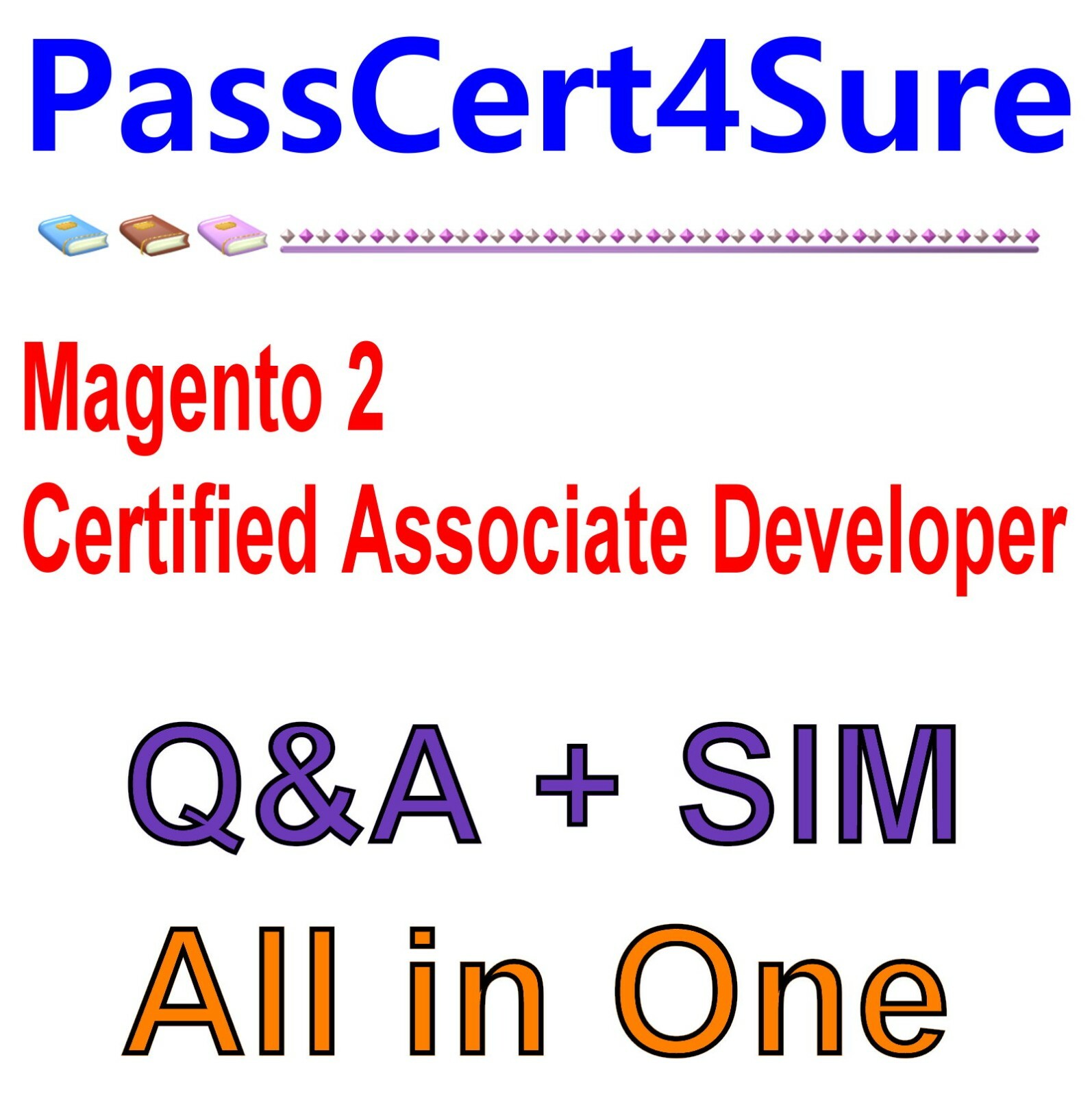 Magento 2 Certified Associate Developer Exam Q&A+SIM