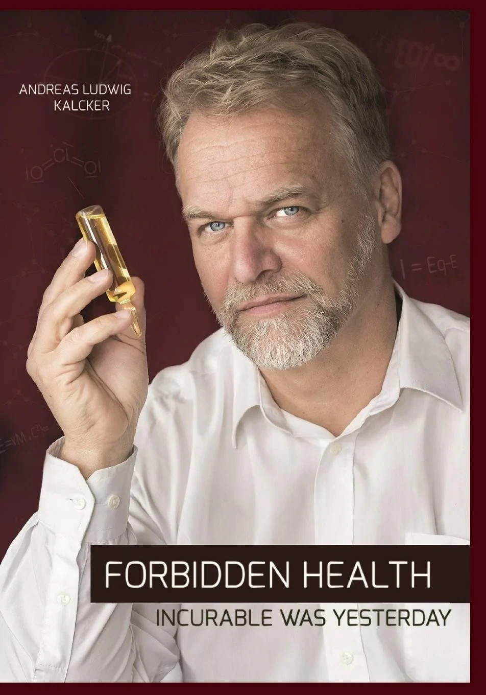Forbidden Health  incurable was yesterday By Andreas Ludwig Kalcker Paperback*