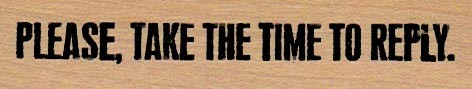 Please Take The Time 3/4 X 3 1/4" Mounted Rubber Stamp, Words and Sayings