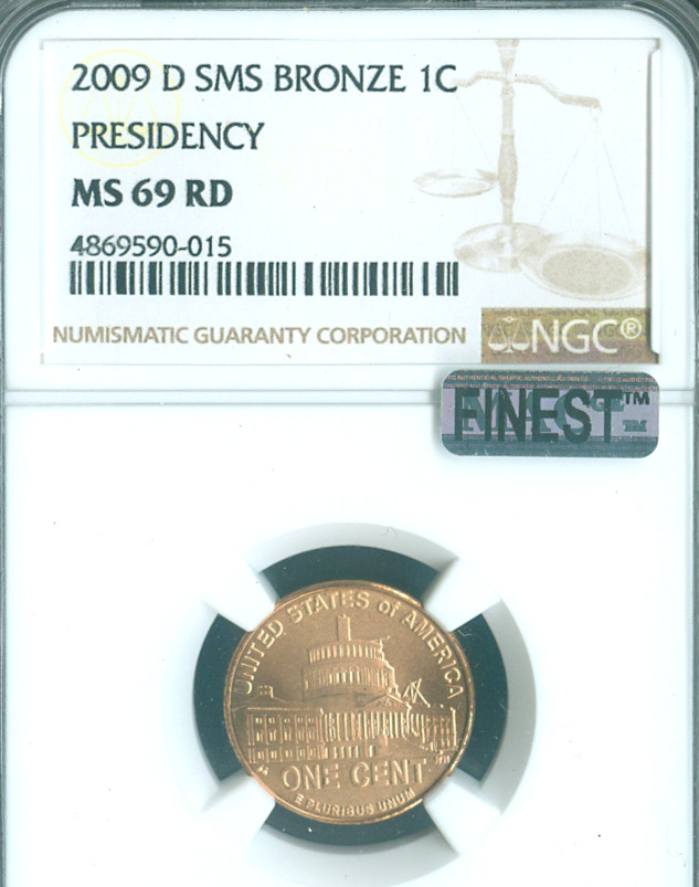 2009 D LINCOLN PRESIDENCY CENT NGC MS69 RD SMS MAC FINEST GRADE .