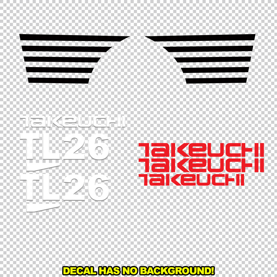 Takeuchi TL26 TL120 TL130 TL140 TL150 Skid Steer Decal Set