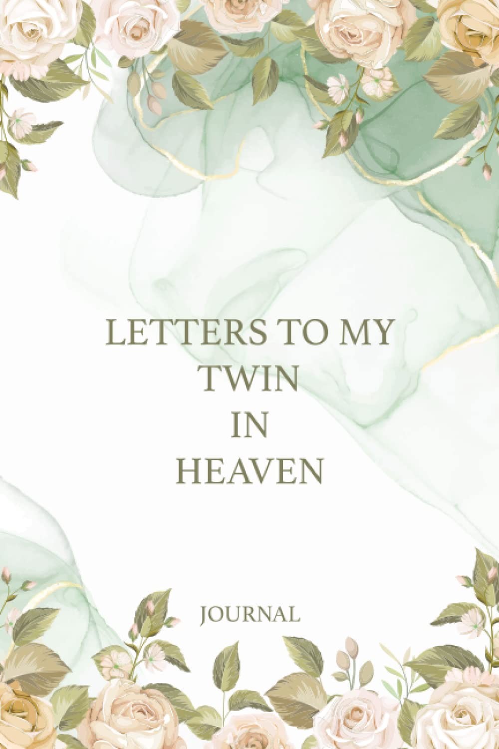 Letters to My twin in Heaven Grief Journal: Sympathy Condolence for twin Mournin