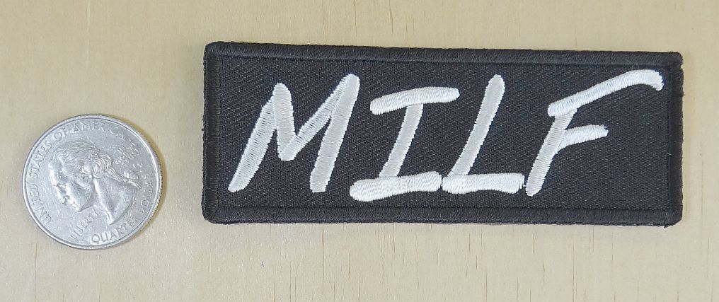 " MILF " IRON-ON SEW-ON EMBROIDERED PATCH  3.5 " X 1 1/4 "