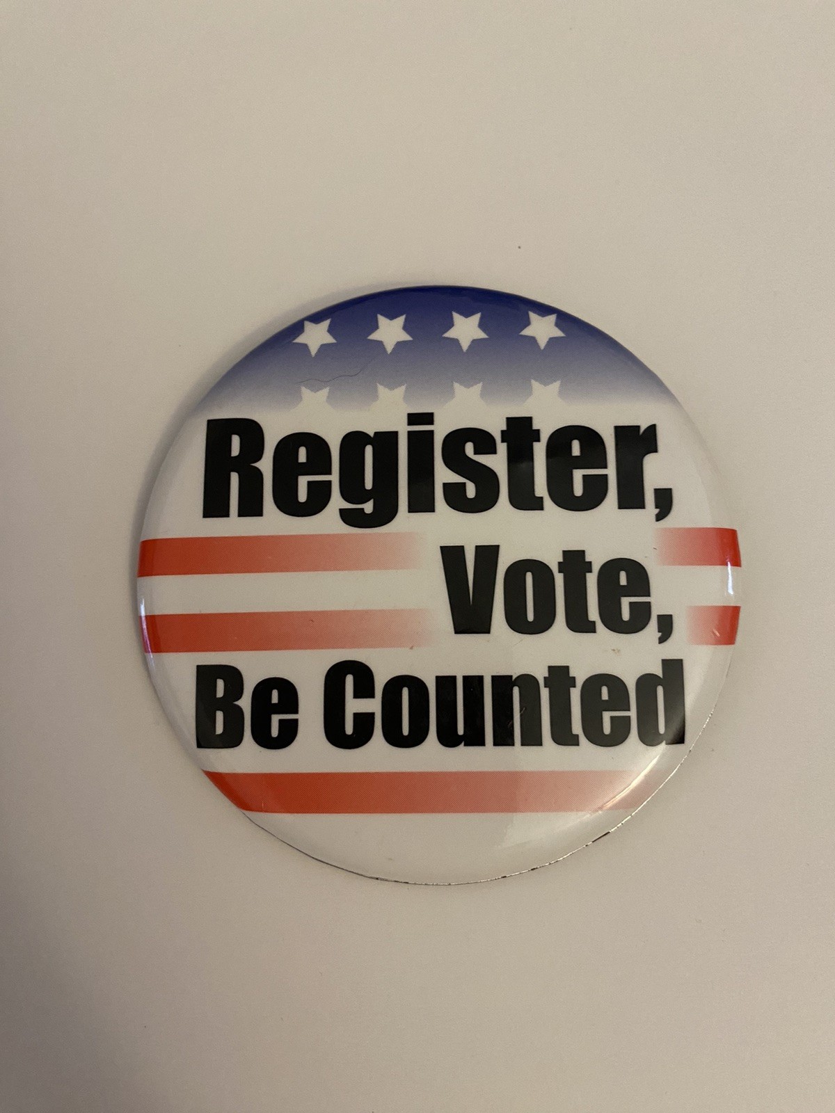 Register Vote Be Counted Pin Back Button P104