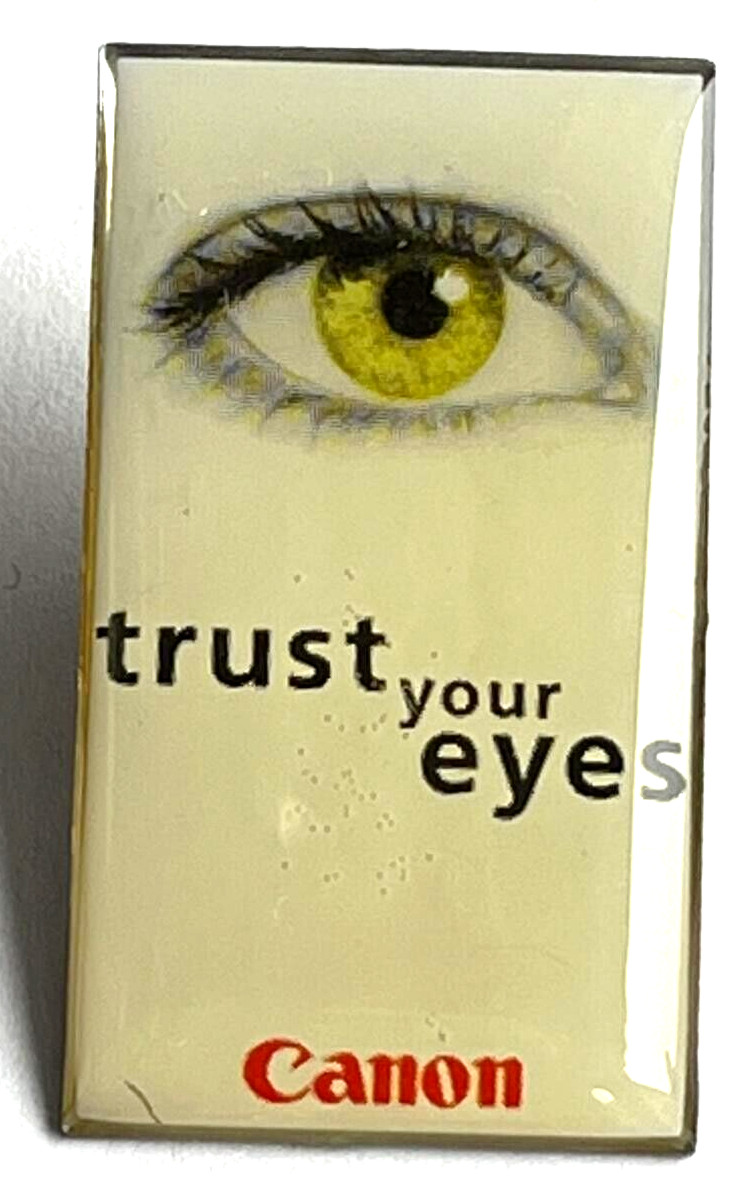 Canon Trust Your Eyes Pin (H21)